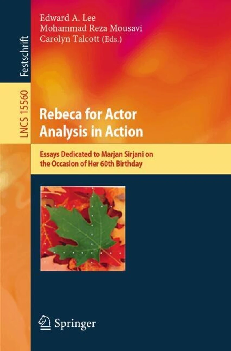 Rebeca for Actor Analysis Action: Essays Dedicated to Marjan Sirjani on the Occasion of Her 60th Birthday