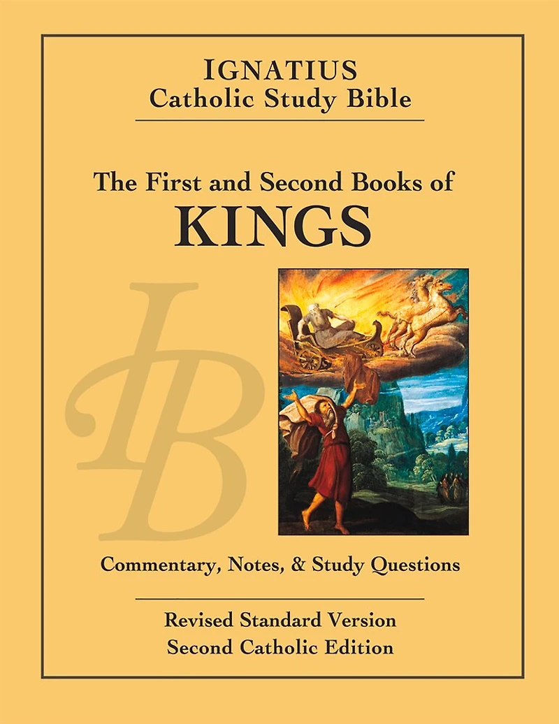 1 & 2 Kings: Ignatius Catholic Study Bible