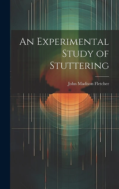 An Experimental Study of Stuttering
