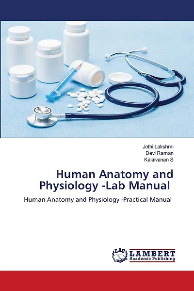 Human Anatomy and Physiology -Lab Manual