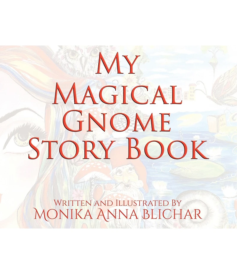 My Magical Gnome Story Book