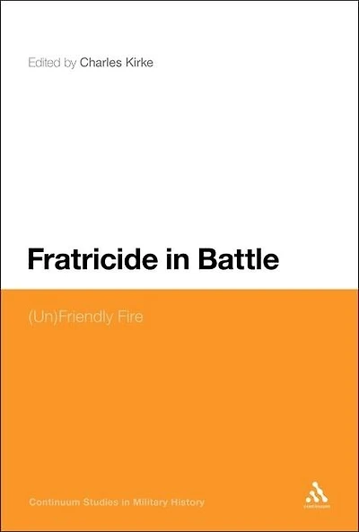Fratricide Battle: (Un)Friendly Fire
