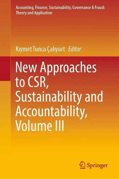 New Approaches to CSR, Sustainability and Accountability