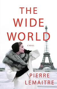 WIDE WORLD: A Novel