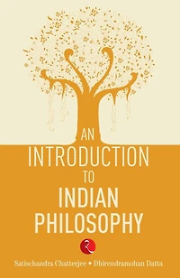 AN INTRODUCTION TO INDIAN PHILOSOPHY