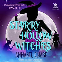 Starry Hollow Witches: A Paranormal Cozy Mystery Box Set, Books 13-15
