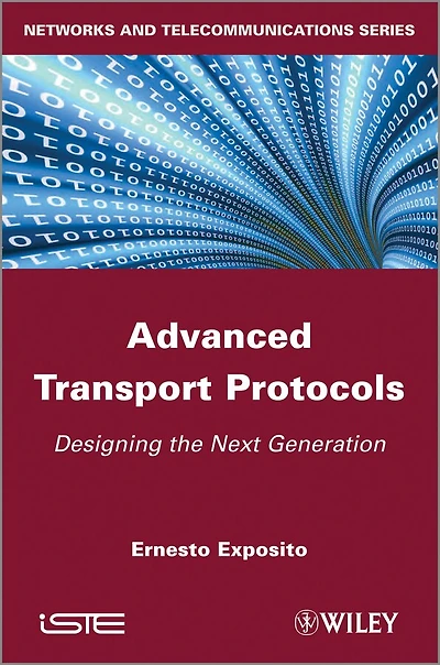 Advanced Transport Protocols: Designing the Next Generation