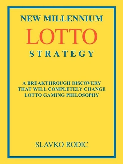 New Millennium Lotto Strategy: Breakthrough Discovery That Will Completely Change Lotto Gaming Philosophy
