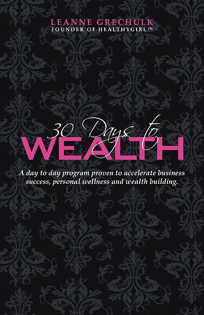 30 Days To Wealth