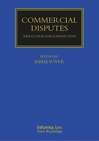 Commercial Disputes: Resolution and Jurisdiction