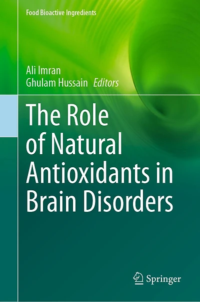 The Role of Natural Antioxidants Brain Disorders
