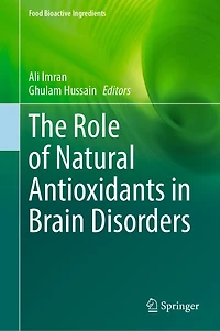 The Role of Natural Antioxidants Brain Disorders