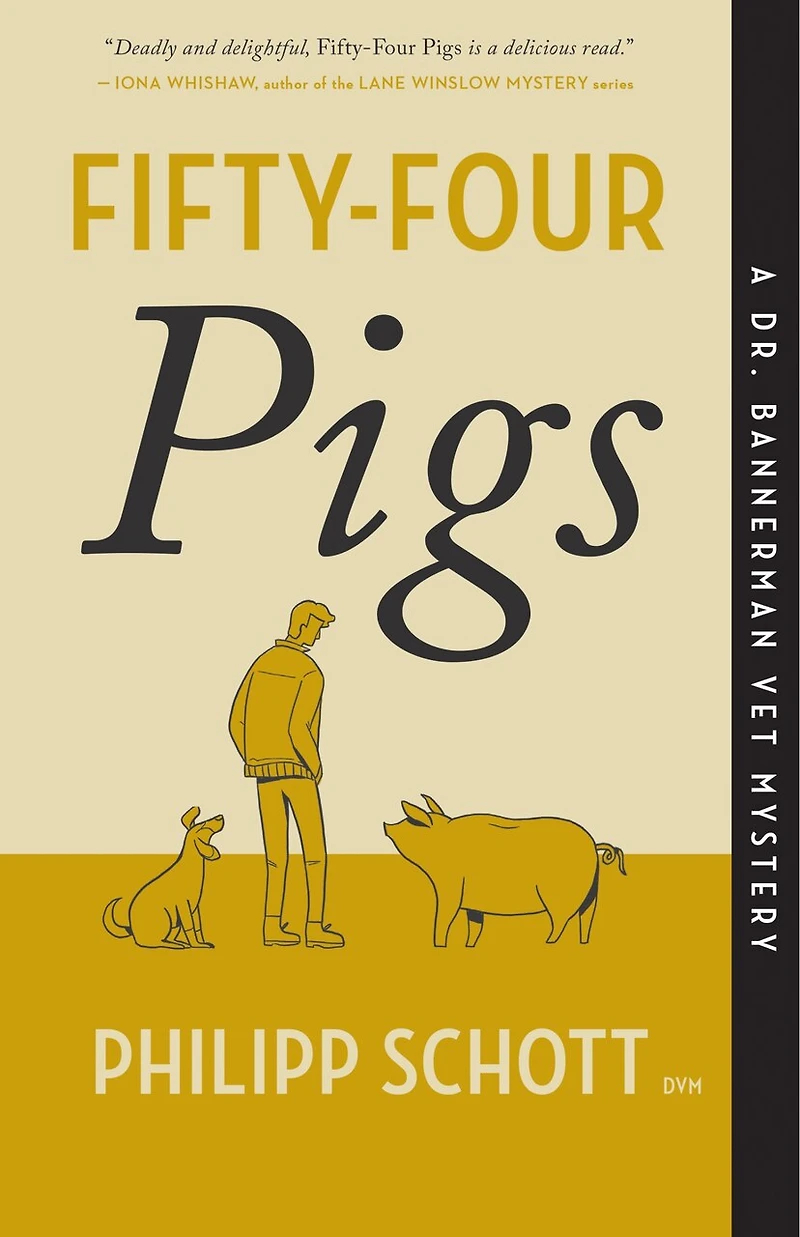 Fifty-four Pigs: A Dr. Bannerman Vet Mystery