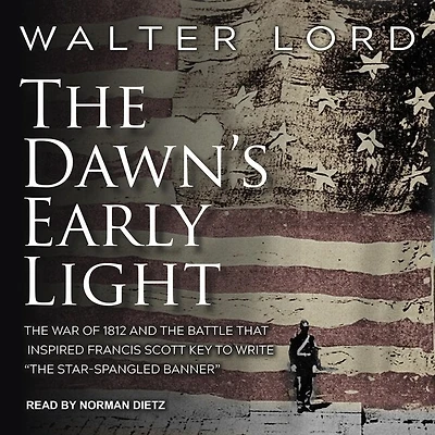 The Dawn's Early Light Lib/E