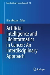 Artificial Intelligence and Bioinformatics Cancer: An Interdisciplinary Approach