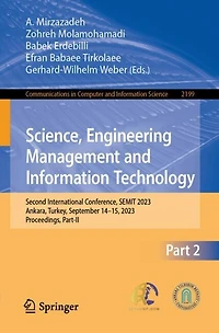 Science, Engineering Management and Information Technology: Second International Conference, SEMIT 2023, Ankara, Turkey, September 14-15, Proceedings, Part-II