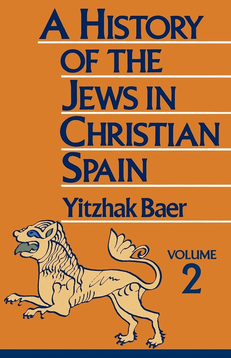 A History of the Jews Christian Spain, Volume 1