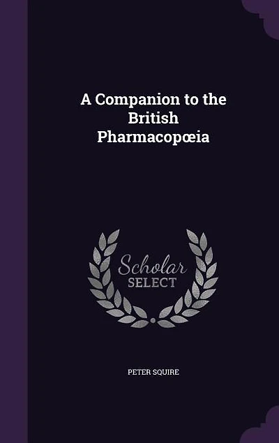 A Companion to the British Pharmacopoia