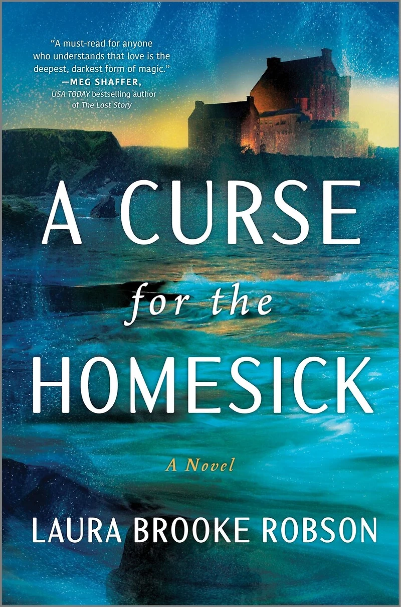 A Curse for the Homesick: Novel