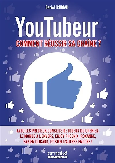Youtubeur: comment réussir sa chaîne ?