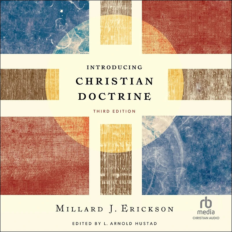 Introducing Christian Doctrine: Third Edition