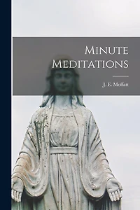 Minute Meditations