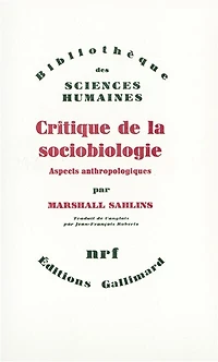 Critique de la sociobiologie: aspects anthropologiques