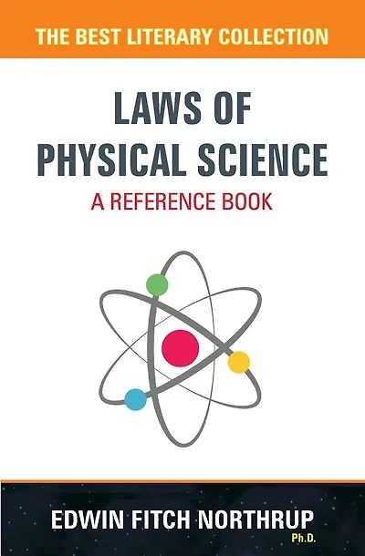 Laws of Physical Science - A Reference Book