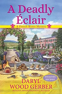 A Deadly Eclair: French Bistro Mystery