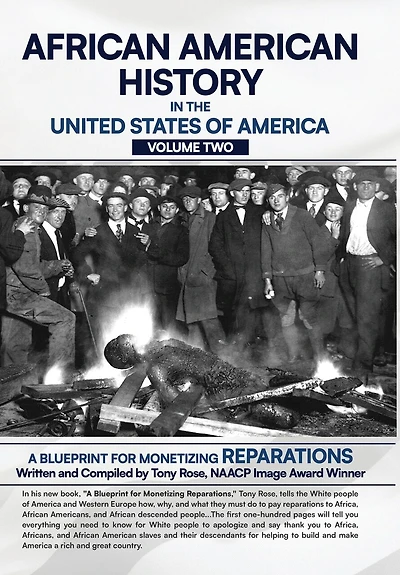 African American History in the United States of America (Volume Two): A Blueprint for Monetizing Reparations