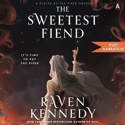 The Sweetest Fiend: A Novel