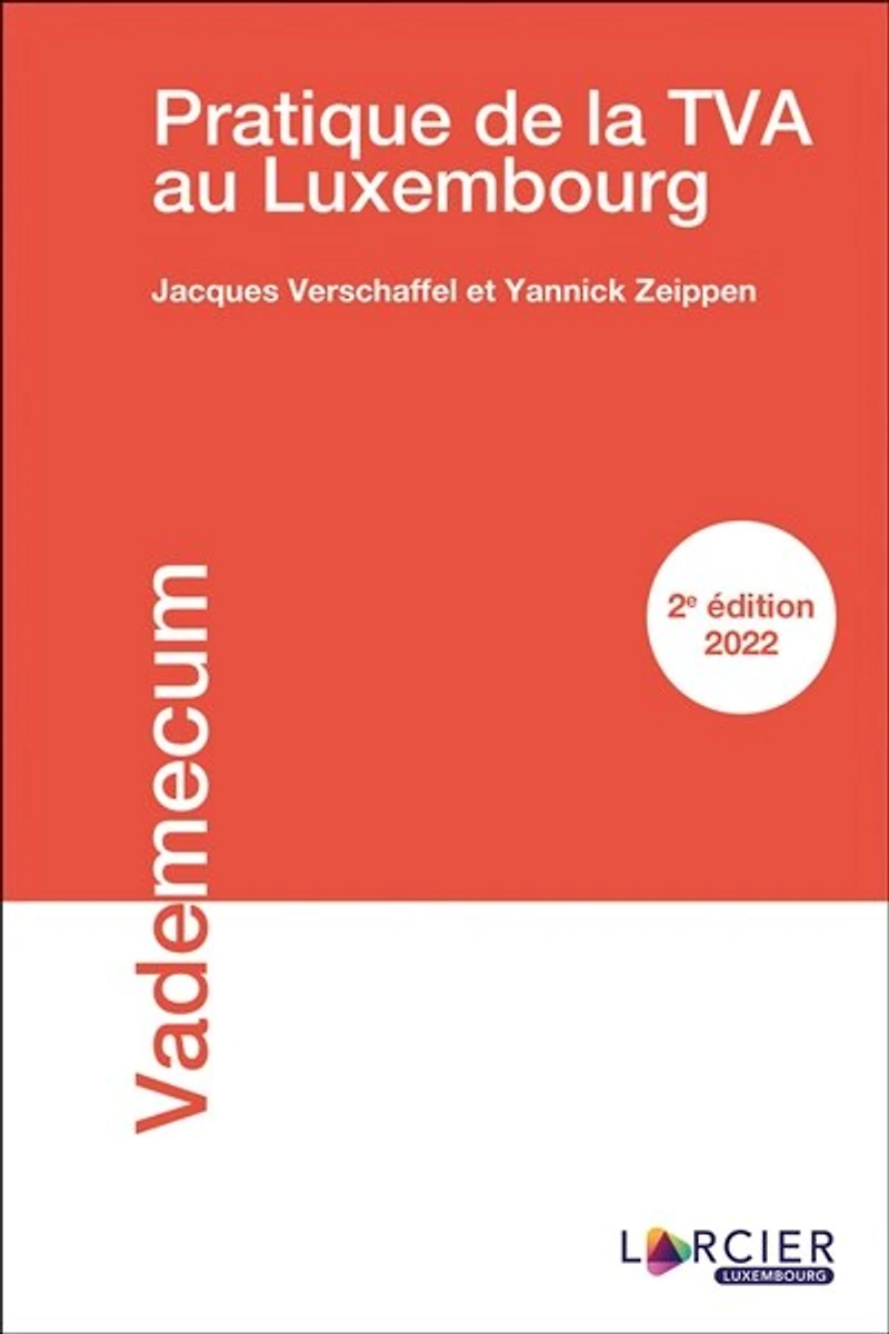 Pratique de la TVA au Luxembourg: 2026