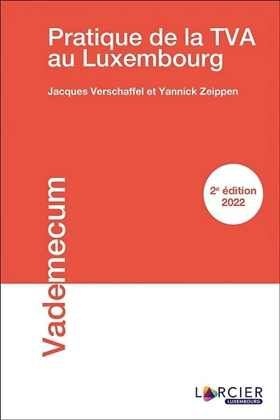 Pratique de la TVA au Luxembourg: 2026