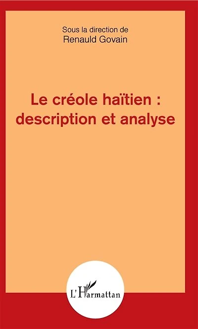 Le créole haïtien : description et analyse