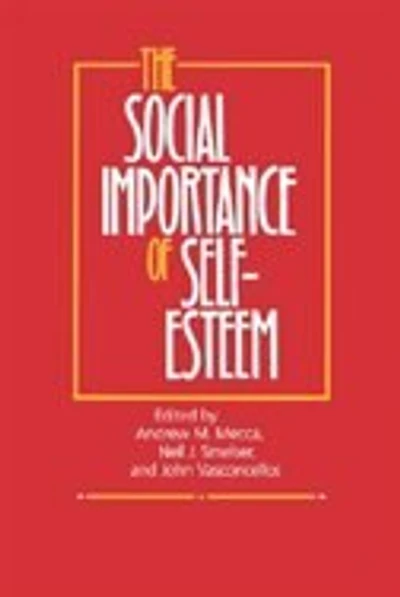 The Social Importance of Self-Esteem
