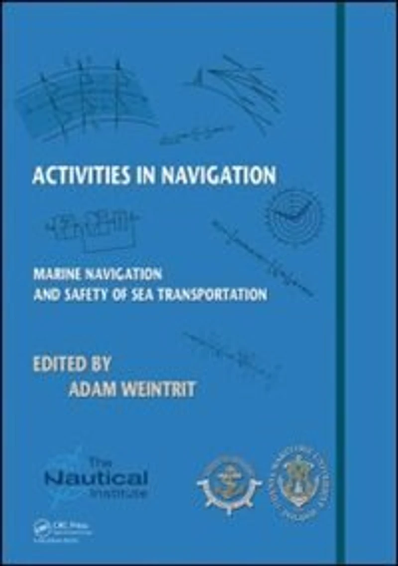 Activities Navigation: Marine Navigation and Safety of Sea Transportation