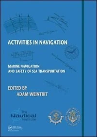Activities Navigation: Marine Navigation and Safety of Sea Transportation