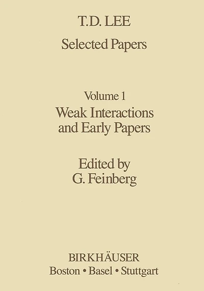 Selected Papers: Weak Interactions and Early Papers