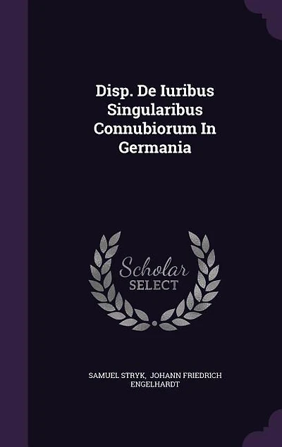 Disp. De Iuribus Singularibus Connubiorum Germania