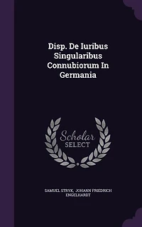 Disp. De Iuribus Singularibus Connubiorum Germania