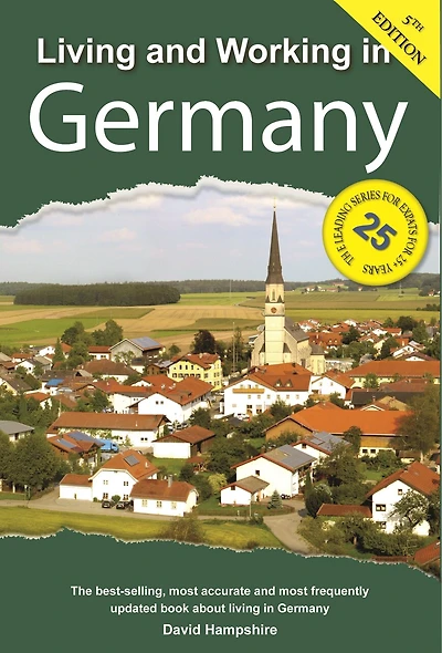 Living And Working In Germany: A Survival Handbook