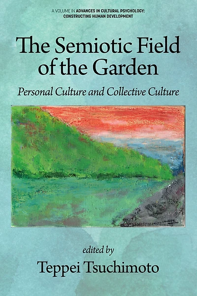 the Semiotic Field of Garden: Personal Culture and Collective