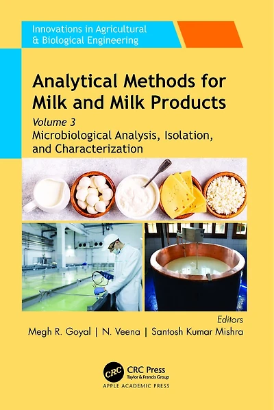 Analytical Methods for Milk and Products: Volume 3: Microbiological Analysis, Isolation, Characterization