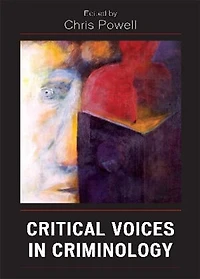 Critical Voices Criminology