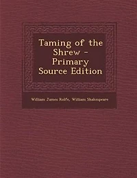 Taming of the Shrew - Primary Source Edition