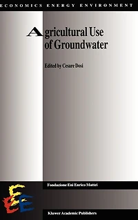Agricultural Use of Groundwater: Towards Integration between Policy and Water Resources Management