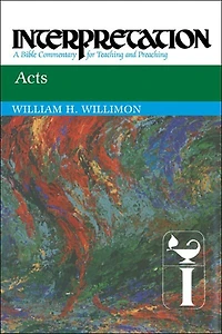 Acts: Interpretation: A Bible Commentary for Teaching and Preaching
