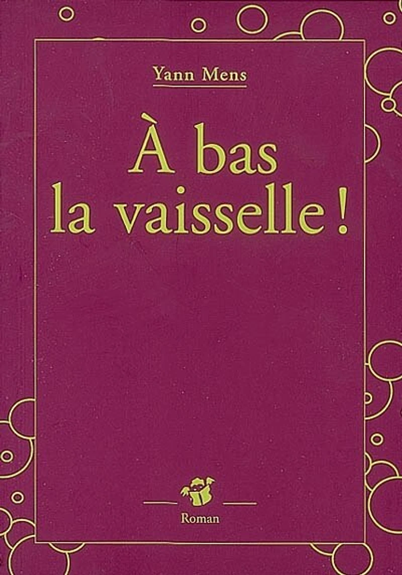 A bas la vaisselle !