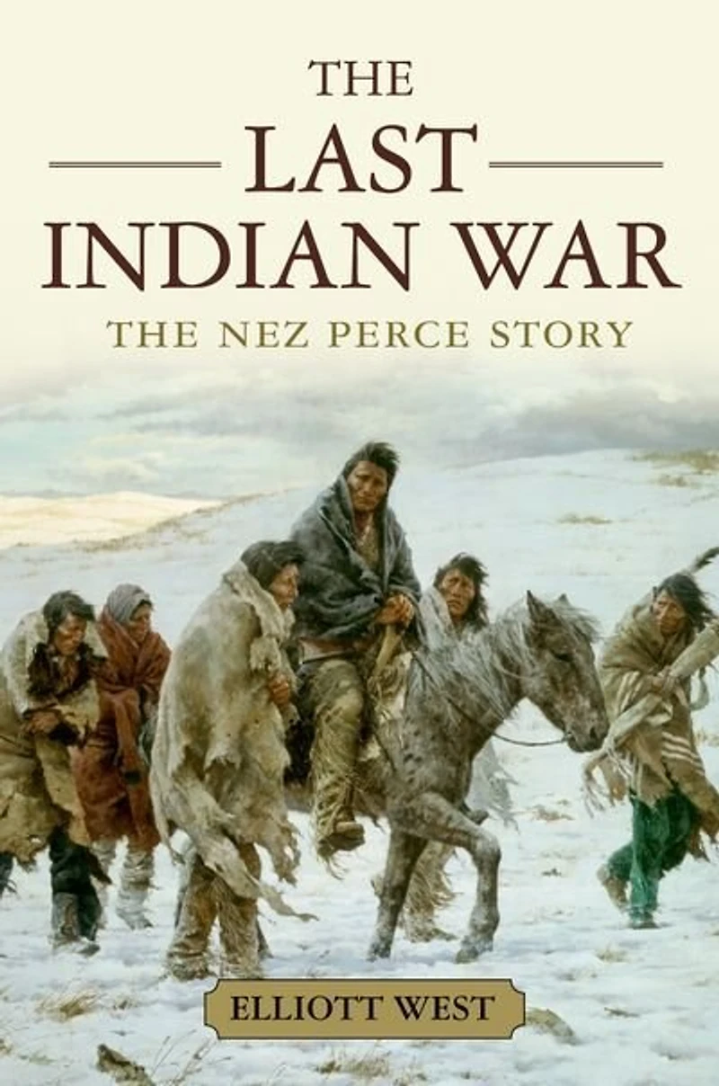 The Last Indian War: Nez Perce Story