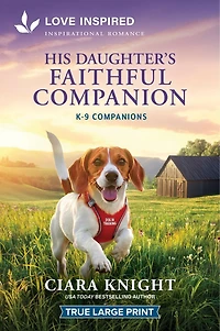 His Daughter's Faithful Companion: An Uplifting Inspirational Romance